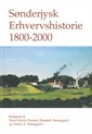 Sønderjysk Erhvervshistorie 1800-2000
