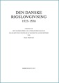 Den danske Rigslovgivning 1523-1558