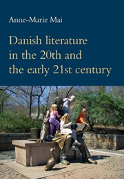 Danish literature in the 20th and the early 21st century