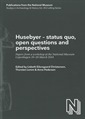 Husebyer - status quo, open questions and perspectives