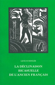 La declinaison bicasuelle del\'ancien français